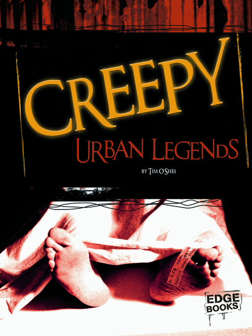 Title details for Creepy Urban Legends by Tim O'Shei - Available